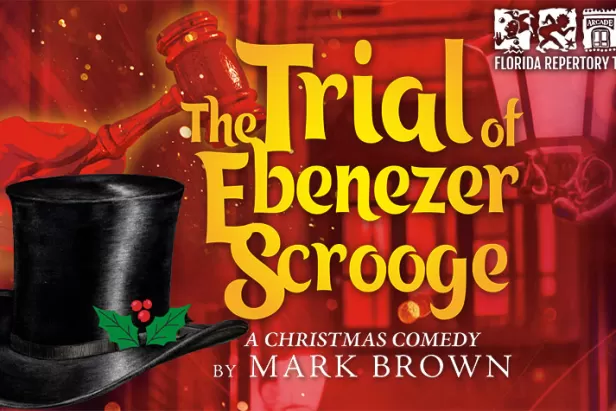 Florida Repertory Theatre The Trial of Ebenezer Scrooge
